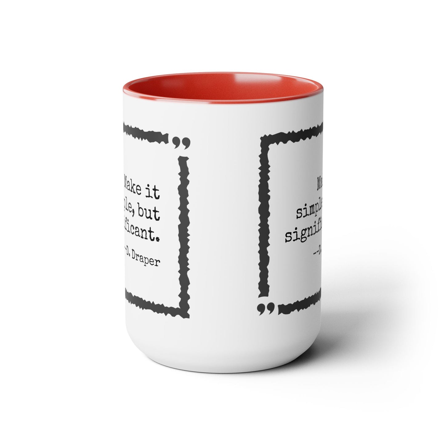 Mad Men Quote Accent Mug, 15oz