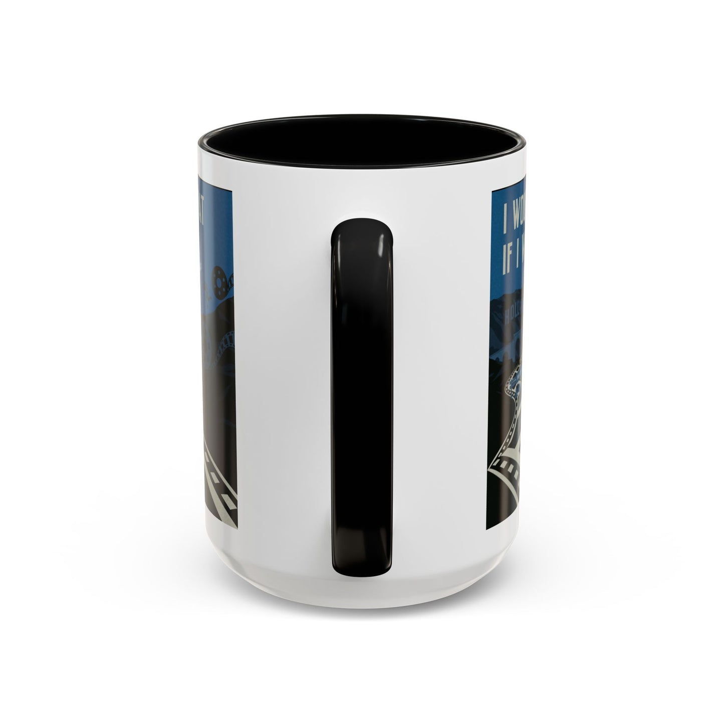 I Wouldn’t Do That If I Were You Podcast | 15oz Coffee Mug