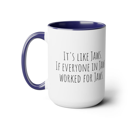 Succession Funny Quote Accent Mug, 15oz