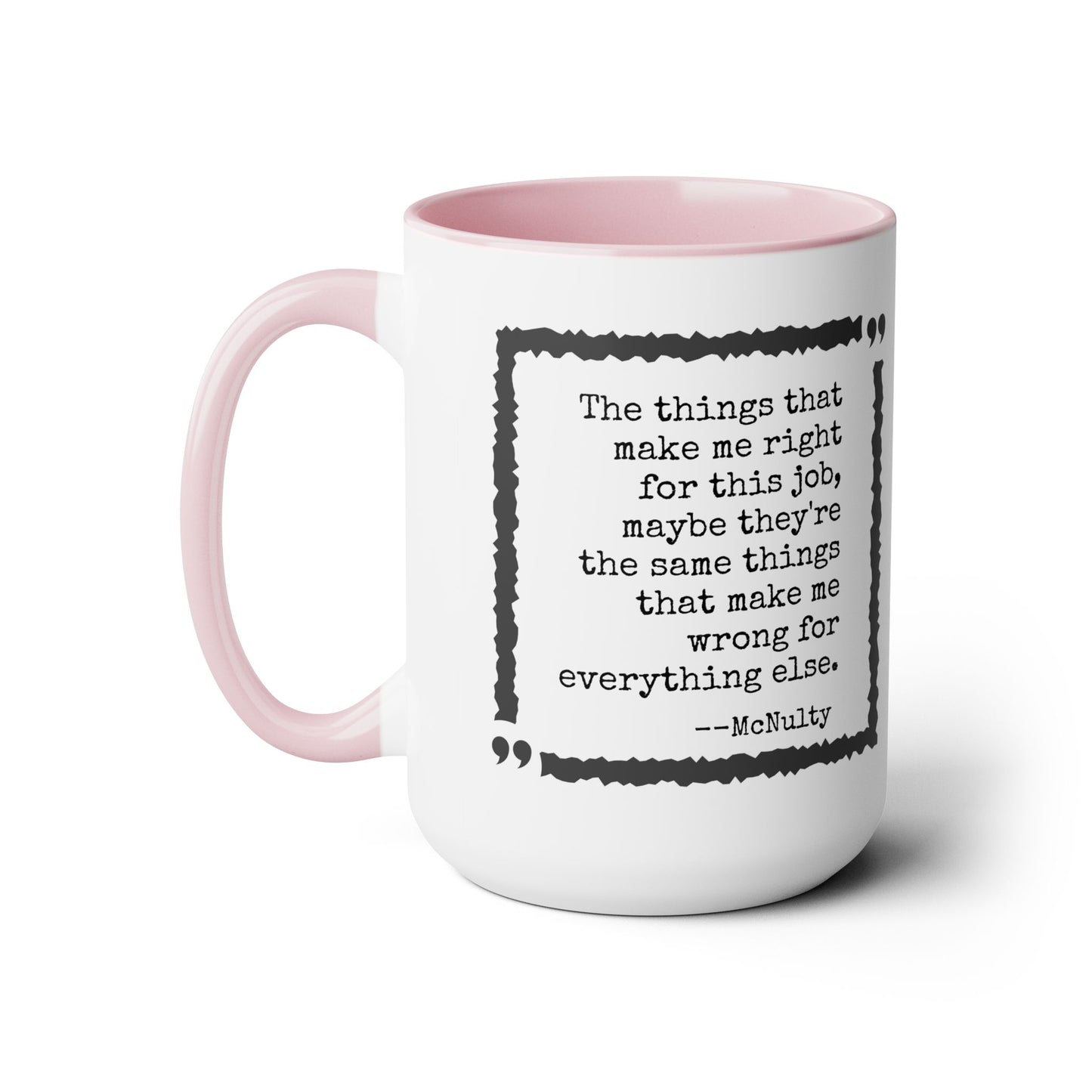The Wire Quote Accent Mug, 15oz