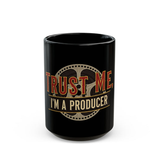 Trust Me, I'm a Producer, 15oz Mug