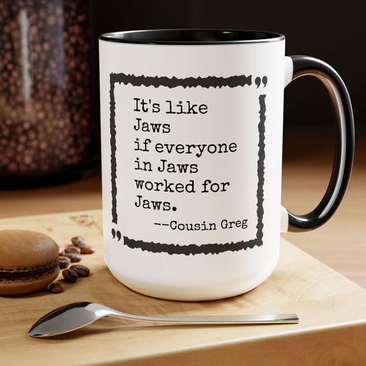 Succession Funny Quote Accent Mug, 15oz